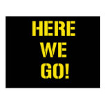 Here We Go Post Card