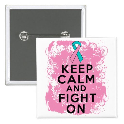 Hereditary Breast Cancer Keep Calm and Fight On Pinback Buttons