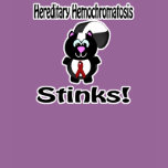 Hereditary Hemochromatosis Stinks Skunk Awareness