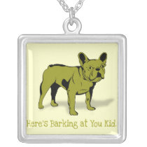Here's Barking at You Kid necklaces