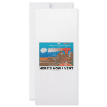 Here's How I Vent (Deep Sea Vent Chemistry Humor) Rack Cards