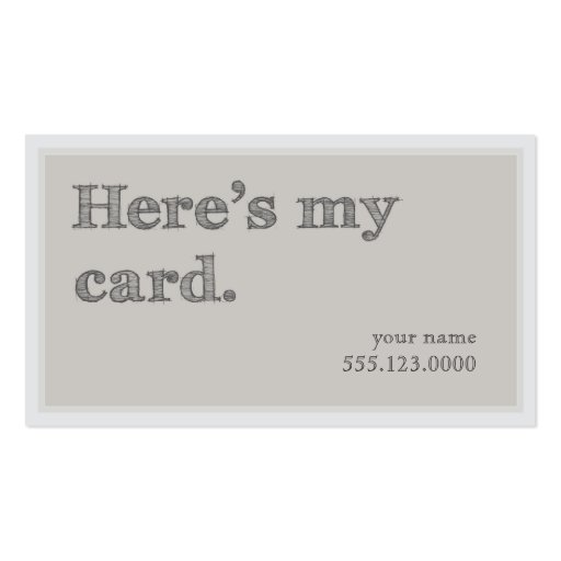 "Here's My Card" Business Card (front side)
