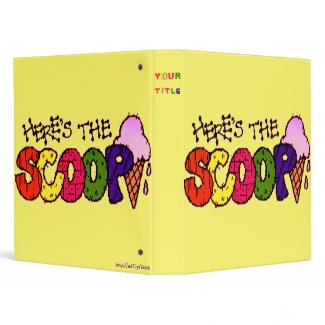Here's the Scoop Binder binder