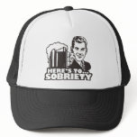 Here's To Sobriety Mesh Hats