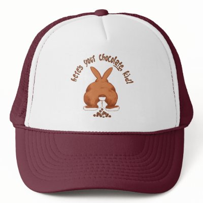Here's your chocolate, kid Hat by Sensato