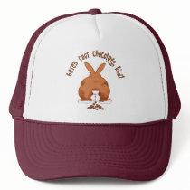 Here's your chocolate, kid Hat by Sensato Here's your chocolate, kid Hat