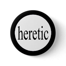 Heretic Button