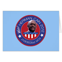 Herman Cain for US President 2012 Greeting Card