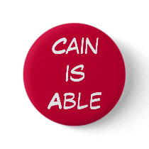 Herman Cain is Able Button