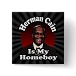 Herman Cain is My Homeboy, Retro Style buttons