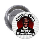 Herman Cain is My Homeboy, Retro Style Pinback Button