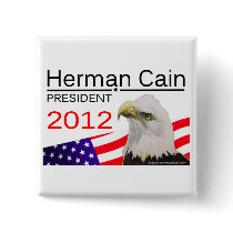 Herman Cain - President 2012 Pinback Button