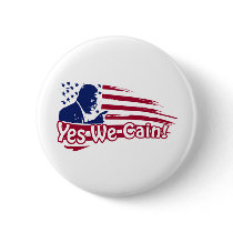 Herman Cain - Yes We Cain! Pinback Button
