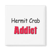 Hermit Crab Addict magnets