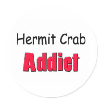 Hermit Crab Addict stickers