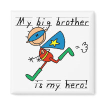 Hero Big Brother Tshirts and Gifts magnets