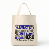 HERO COMES ALONG 1 Dad COLON CANCER bags