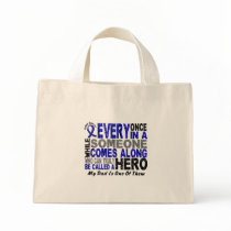 HERO COMES ALONG 1 Dad COLON CANCER Tote Bag