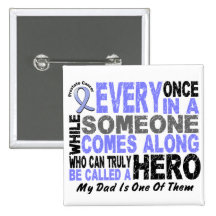 HERO COMES ALONG 1 Dad PROSTATE CANCER Button