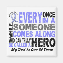 HERO COMES ALONG 1 Dad PROSTATE CANCER Refrigerator Magnets