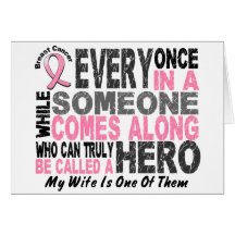 HERO COMES ALONG 1 Wife BREAST CANCER T-Shirts Card