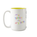 Hero Daddy mugs by tammieAlvarado Hero Daddy mugs