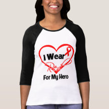 Hero - I Wear a Red Heart Ribbon T Shirt
