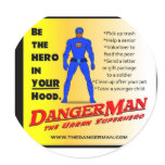 Hero in Your Hood Sticker