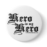Hero is my Hero Black Text Fair Hero Series Pin