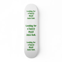 Hero John Galt Skate Deck