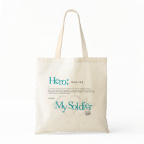 Hero: My Soldier Canvas Bags