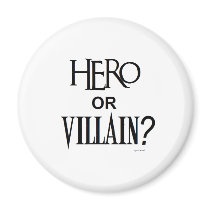 Hero or Villian magnets