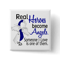 Heroes Become Angels ALS Pinback Buttons