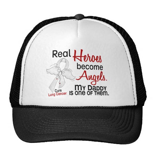 Heroes Become Angels Daddy Lung Cancer Hat