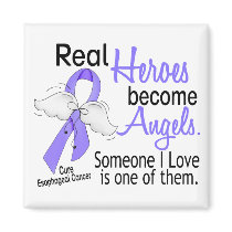 Heroes Become Angels Esophageal Cancer Fridge Magnet