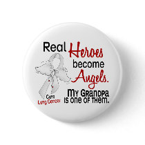 Heroes Become Angels Grandpa Lung Cancer Buttons