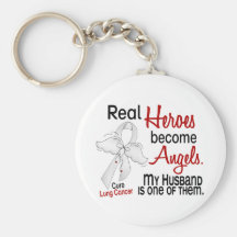 Heroes Become Angels Husband Lung Cancer Key Chains