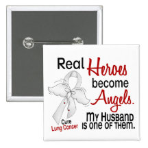 Heroes Become Angels Husband Lung Cancer Pin