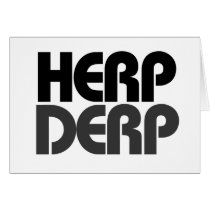 Herp Derp Card