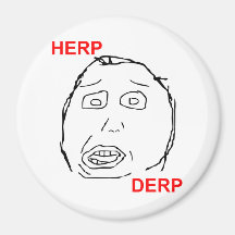 Herp Derp Herp Derping Magnets
