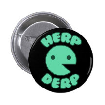 Herp Derp Pin