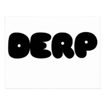 Herp Derp Post Card