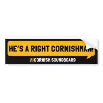 He's a Right Cornishman! A Cornish Soundboard Bump Bumper Sticker