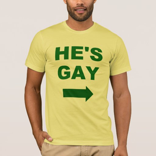 He Is Gay T Shirt 30