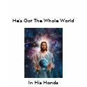 He's Got The Whole World t-shirts by nightmare7darkangel He's Got The Whole World t-shirts