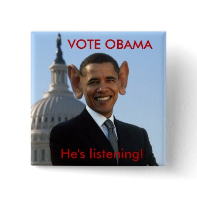 He's Listening Pinback Buttons by BlueCat00