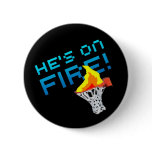 He's on FIRE! buttons
