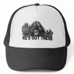 HEs OUT THERE cap hats