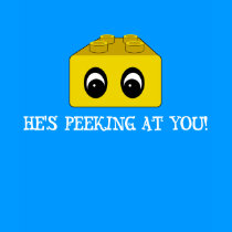 He's peeking at you! t-shirts
