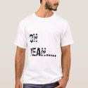 He's screwed t-shirts